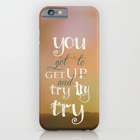 MOTIVATIONAL QUOTE iPhone & iPod Case