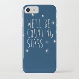 We'll be counting stars  iPhone Case