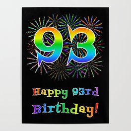 [ Thumbnail: 93rd Birthday - Fun Rainbow Spectrum Gradient Pattern Text, Bursting Fireworks Inspired Background Poster ]