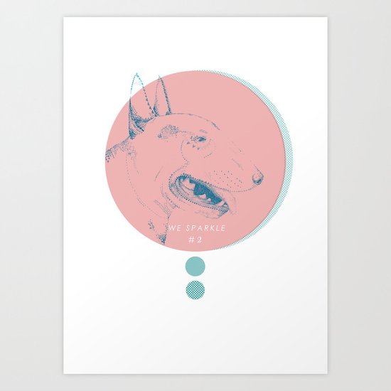 WE SPARKLE #2 Art Print