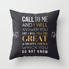 Great and Mighty Things - Jeremiah 33:3 Throw Pillow