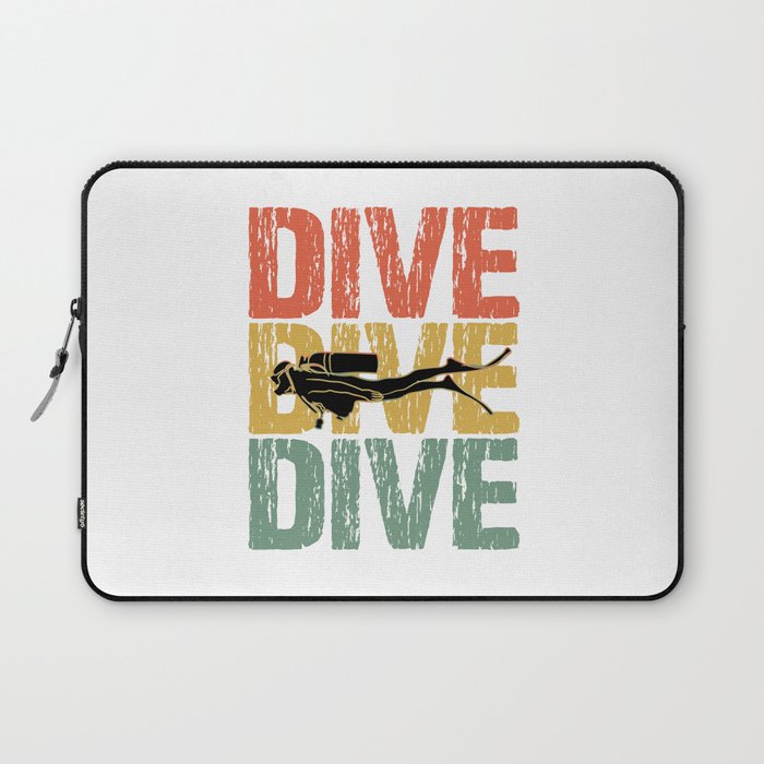 Dive Dive Dive - Scuba Diving Lover Vintage Laptop Sleeve