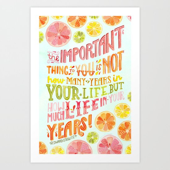 Life in Your Years (Light) Art Print