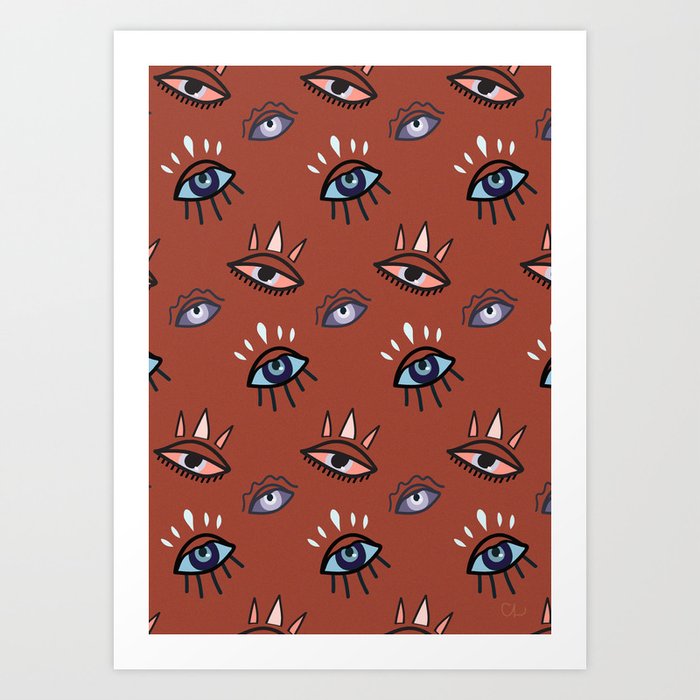Evil Eyes are Watching Over You Art Print