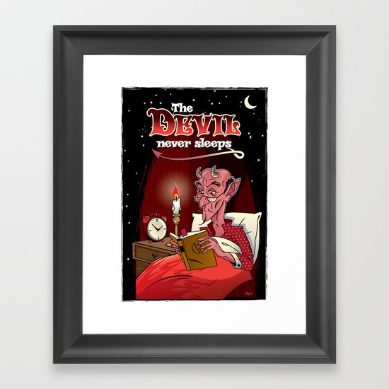The Devil Never Sleeps Framed Art Print
