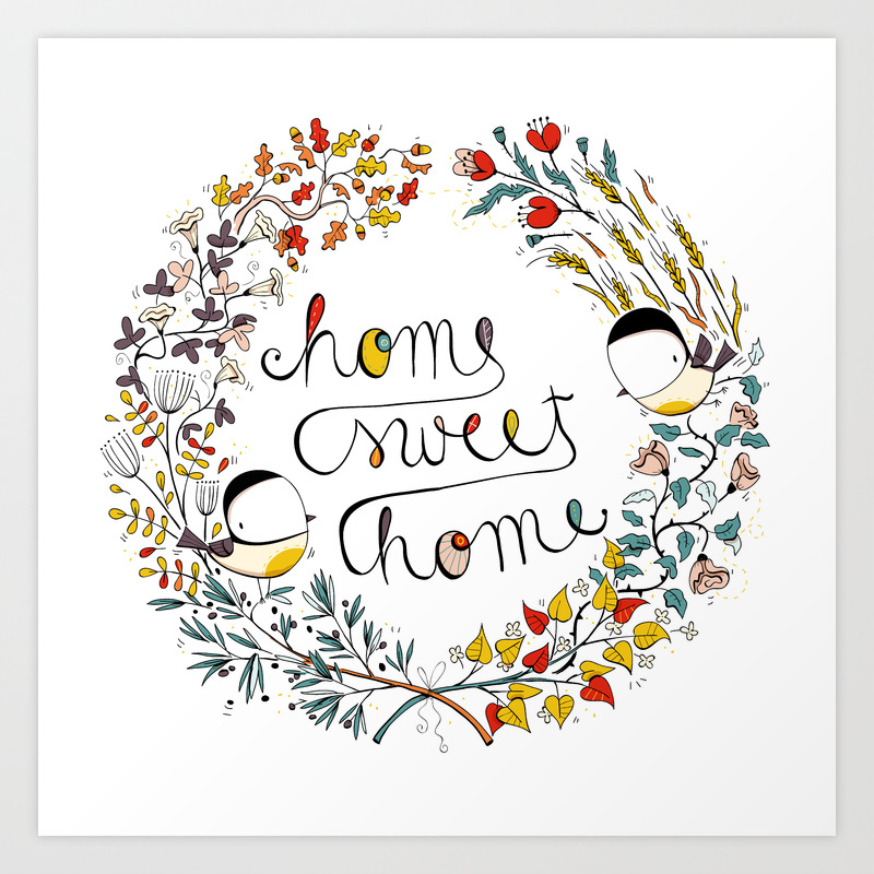 Home Sweet Home Wreath Art Print By Threeantsinarow Society6