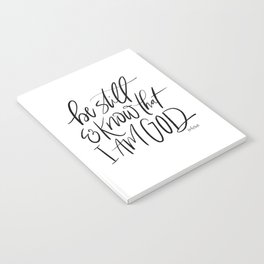 Be still and know Notebook