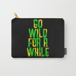 Go wild! Carry-All Pouch