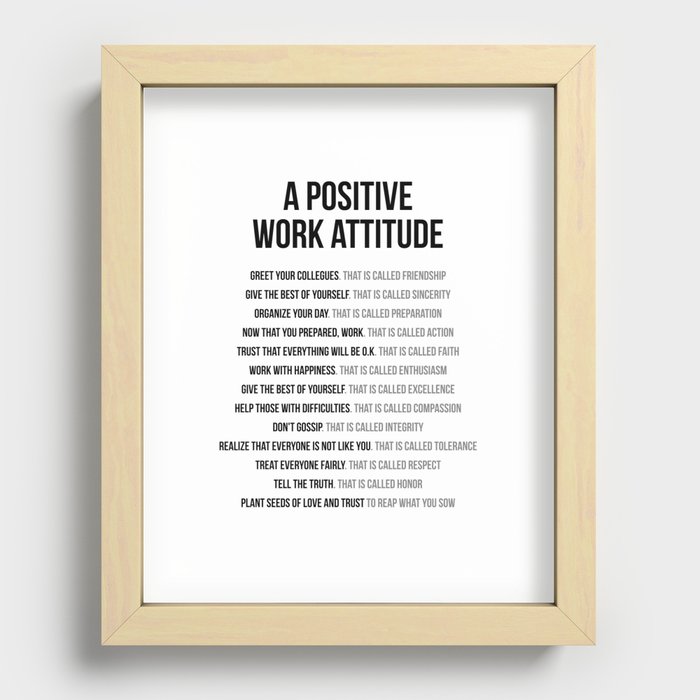 Positive Work Attitude, Office Decor Ideas, Wall Art Recessed Framed Print