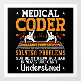 Medical Coder Solving Problems Assistant Coding Art Print