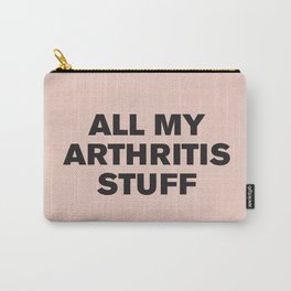 All My Arthritis Stuff (Black on Pink) Carry-All Pouch