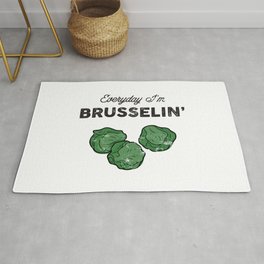 Everyday I'm Brusselin' Rug | Brussels, Graphicdesign, Vegetable, Foodpun, Lyrics, Drawing, Sprout, Pop Art, Text, Funny 