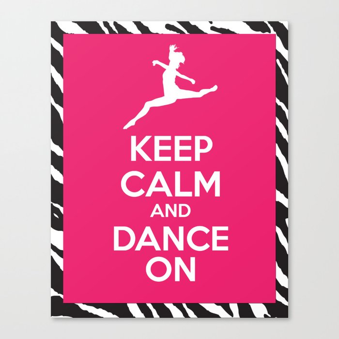 keep calm and dance on