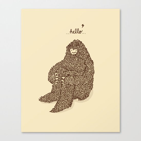 Hello they said one Canvas Print