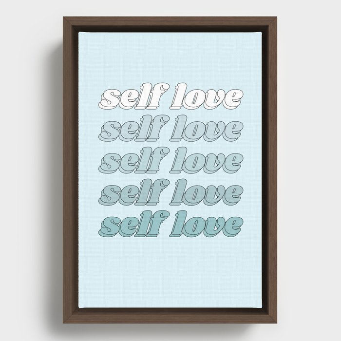 Cute Positive Quote | "Self Love" Text | Minimal & Aesthetic Blue Gradient Color Palette Framed Canvas