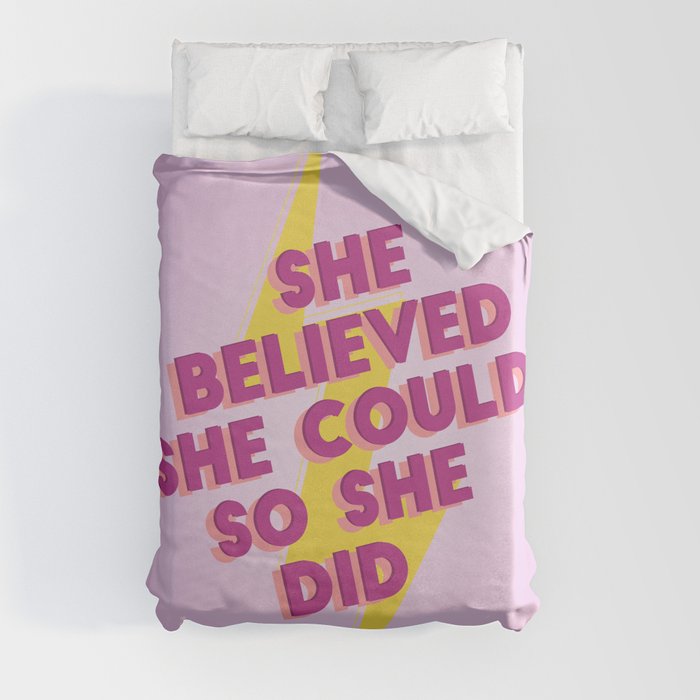 she believed she could Duvet Cover