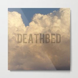 deathbed Metal Print | 37Hdsean, Pop Art, Digital, Typography, Photo, 37Hds 