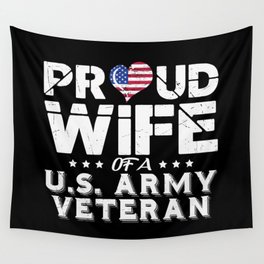 Proud Wife Of A U.S. Veteran Wall Tapestry
