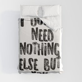 Only You Duvet Cover