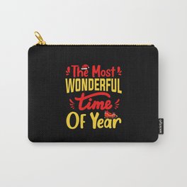 funny christmas gifts The Most Wonderful Time Of Carry-All Pouch