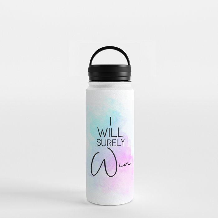 I Will Surely Win Inspirational Quote On Watercolor Background Water Bottle