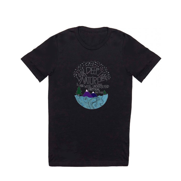 Look Deep into Nature - Ocean Mountain Illustration and Typography T Shirt