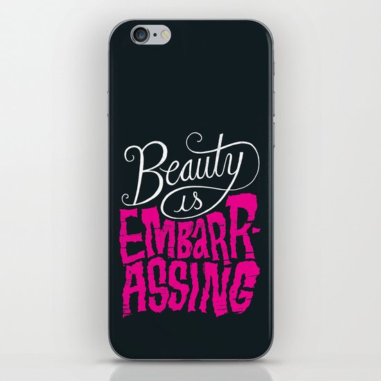 Beauty is Embarrassing iPhone & iPod Skin