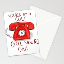 You’re in a cult call your dad Stationery Cards
