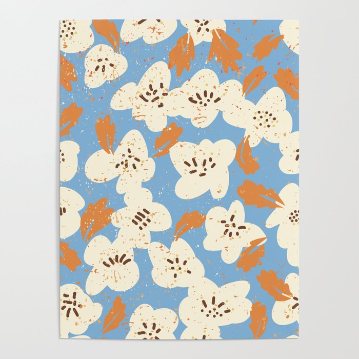 Bold flowers in my garden on chalky blue Poster
