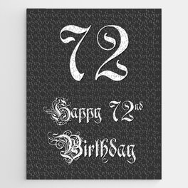[ Thumbnail: Happy 72nd Birthday - Fancy, Ornate, Intricate Look Jigsaw Puzzle ]