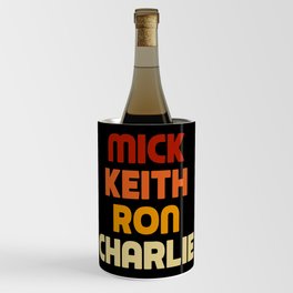 Mick Keith Ron Charlie Wine Chiller