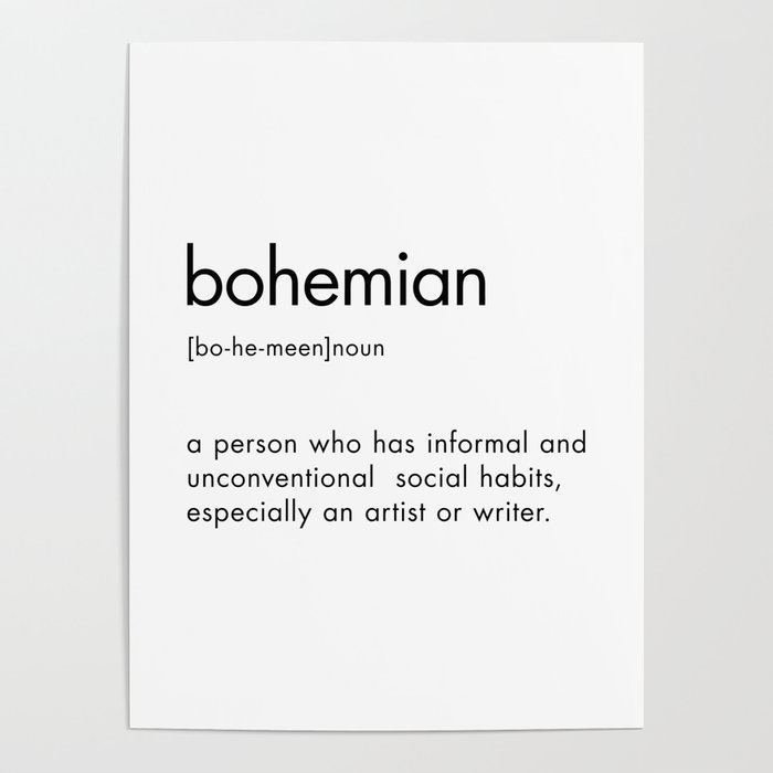 Bohemian Definition Poster by Society6