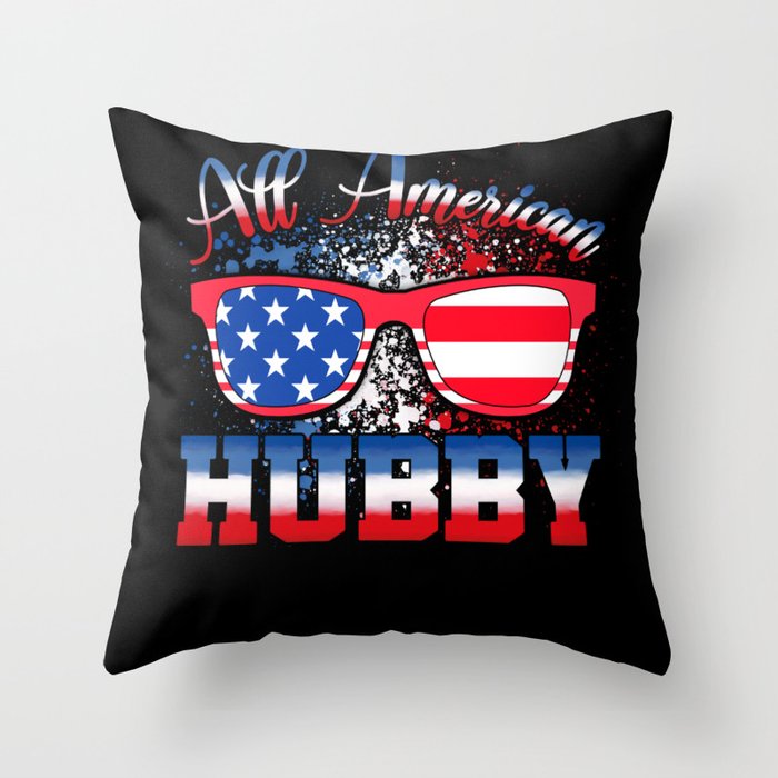 All american Hubby US flag 4th of July Throw Pillow