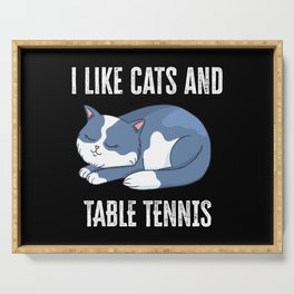 I like Cats and Table Tennis Gift Serving Tray