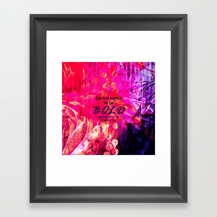 CALLED TO BE BOLD Floral Abstract Christian Typography Scripture Jesus God Hot Pink Purple Fuchsia Framed Art Print