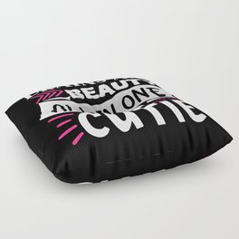 Brains And Beauty All In One Cutie Makeup Quote Floor Pillow