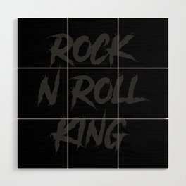 Rock and Roll King Typography Black Wood Wall Art