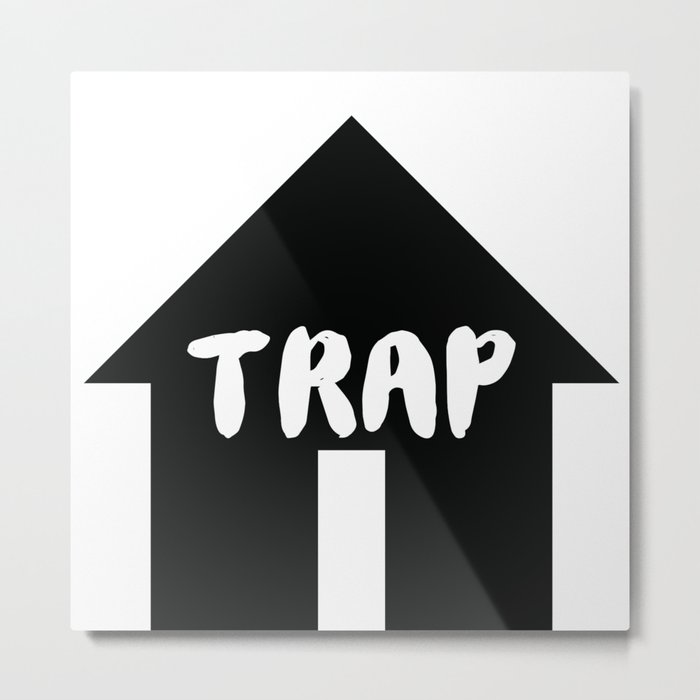 Trap House Metal Print