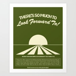 Look Forward To (Green) Art Print