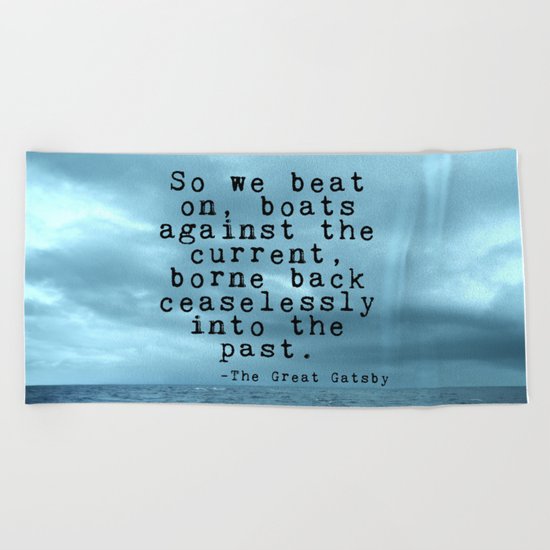 So we beat on - Gatsby quote on the dark ocean Beach Towel