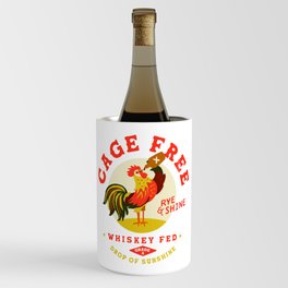 Cage Free, Whiskey Fed Rye & Shine Rooster Wine Chiller