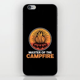 Master Of The Campfire Funny Camping iPhone Skin