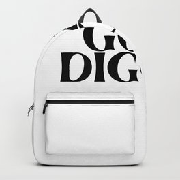 Goal Digger Black White Motivational Quote Backpack