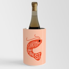 Shrimply the Best Wine Chiller