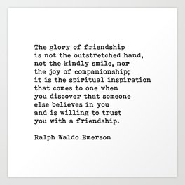 Ralph Waldo Emerson Motivational Quote Friendship Quote  Art Print