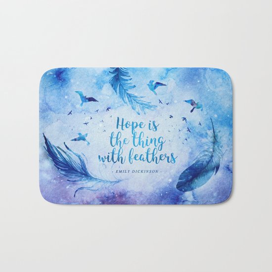 Hope is the thing with feathers Bath Mat
