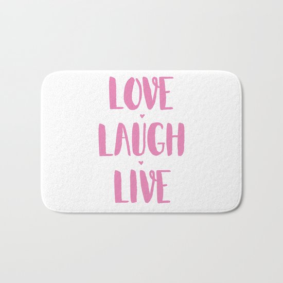 Love.Laugh.Live Bath Mat