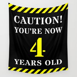 [ Thumbnail: 4th Birthday - Warning Stripes and Stencil Style Text Wall Tapestry ]