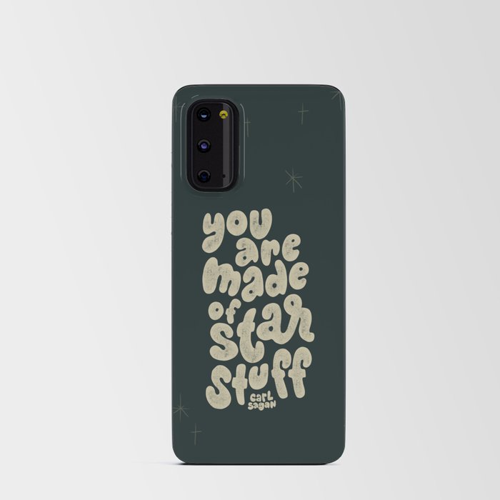 You Are Made of Star Stuff Android Card Case