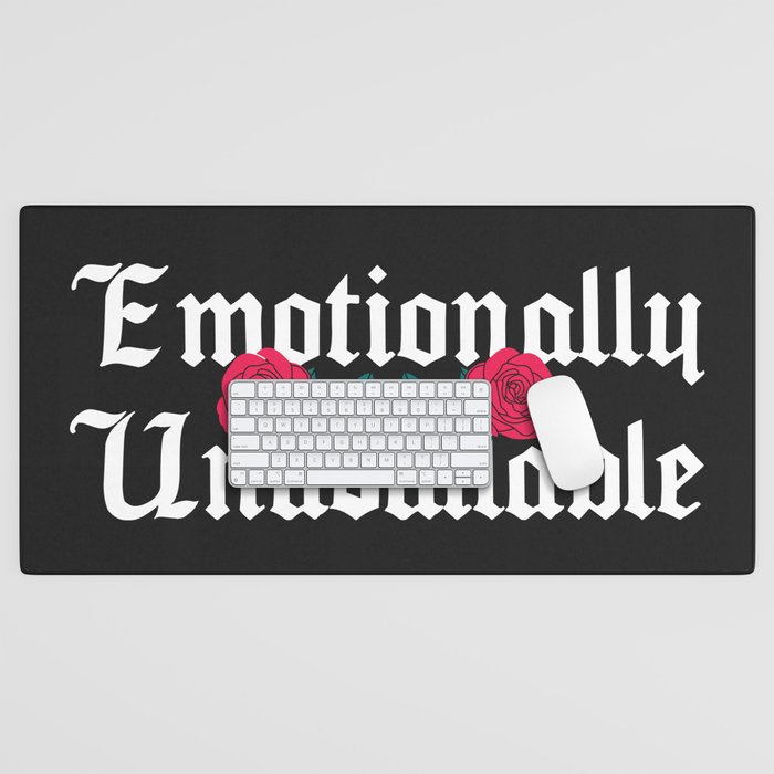 Emotionally Unavailable Sarcastic Quote Desk Mat